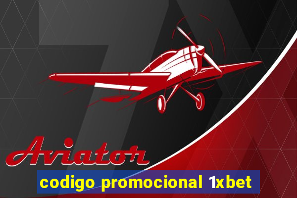 codigo promocional 1xbet